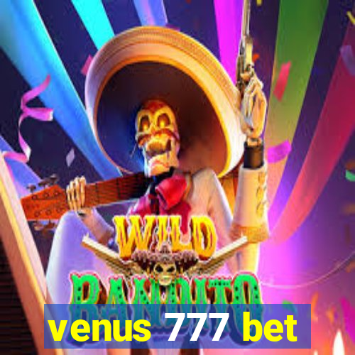 venus 777 bet